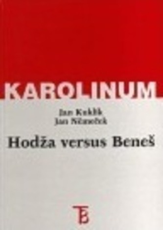 Hodža versus Beneš