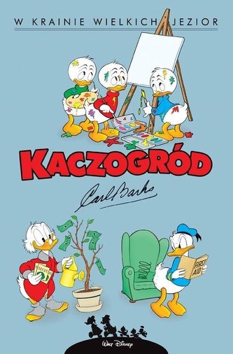 Kaczogród. W krainie wielkich jezior Kaczogród. W krainie wielkich jezior