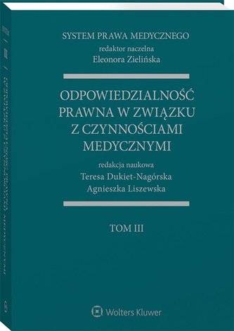 System Prawa Medycznego T.3 System Prawa Medycznego T.3