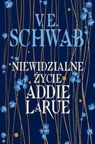 Niewidzialne życie Addie LaRue Niewidzialne życie Addie LaRue