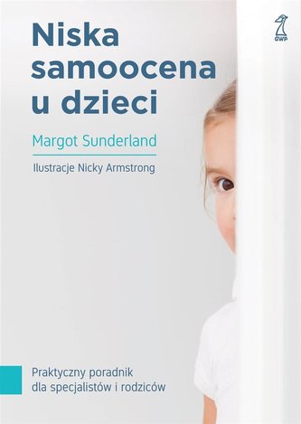 Niska samoocena u dzieci Niska samoocena u dzieci