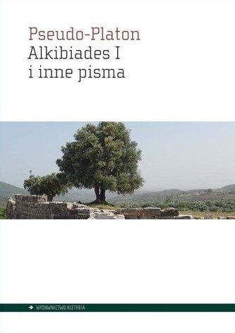 Alkibiades I i inne pisma Alkibiades I i inne pisma