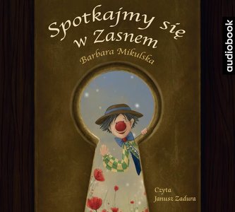 Spotkajmy się w Zasnem audiobook