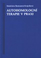 Autohomologní terapie v praxi