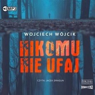 Nikomu nie ufaj audiobook Nikomu nie ufaj audiobook