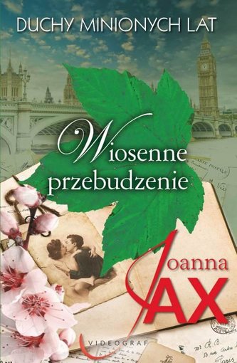 Duchy minionych lat T.1 Wiosenne przebudzienie Duchy minionych lat T.1 Wiosenne przebudzienie
