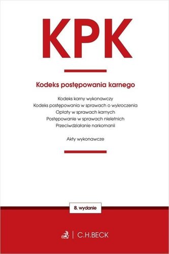 Kodeks postępowania karnego oraz ustawy towarz.