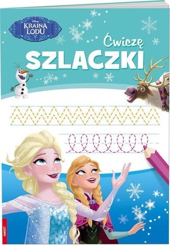 Kraina lodu. Ćwiczę Szlaczki Kraina lodu. Ćwiczę Szlaczki