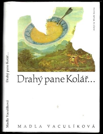 Drahý pane Kolář : Koláže Jiří Kolář - 1. díl (Madla Vaculíková, 1994)