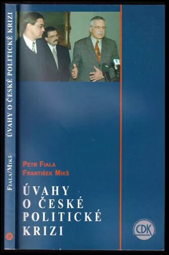 Úvahy o české politické krizi