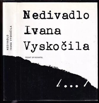 Nedivadlo Ivana Vyskočila (Ivan Vyskočil, 1996)