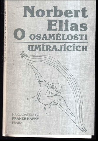 O osamělosti umírajících v našich dnech