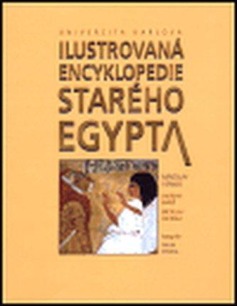 Ilustrovaná encyklopedie starého Egypta