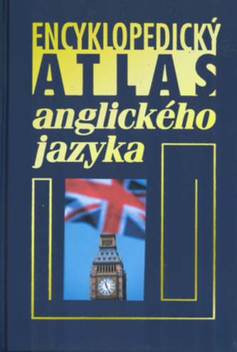 Encyklopedický atlas anglického jazyka : se 130 celostránkovými barevnými ilustracemi grafika Wernera Wildermutha (Marek Nekula,