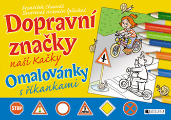 Dopravní značky naší Kačky