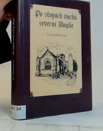 Po stopách duchů severní Anglie