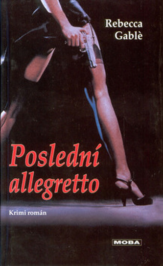 Poslední allegretto : kriminální román (Rebecca Gablé, 2002)