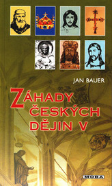 Záhady českých dějin V