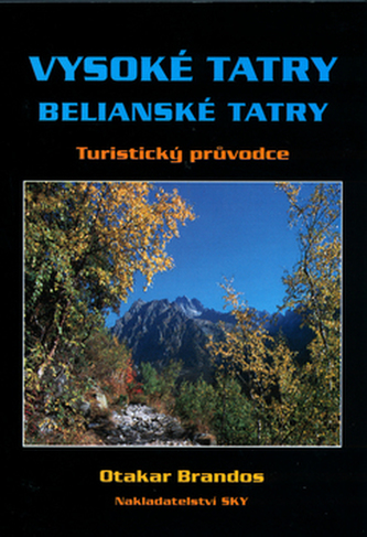 Vysoké Tatry Belianské Tatry