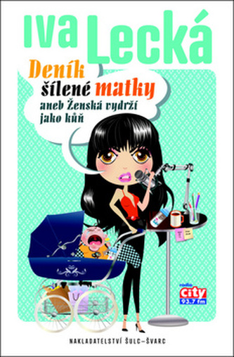 Deník šílené matky aneb Ženská vydrží jako kůň