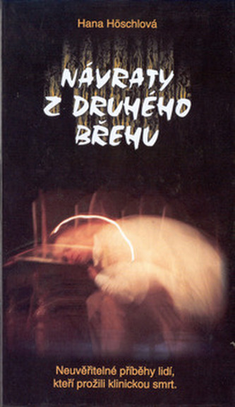 Návraty z druhého břehu (Hana Höschlová, 2002)