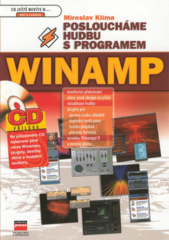 Posloucháme hudbu s programem Winamp + CD
