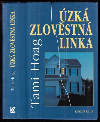 Úzká zlověstná linka