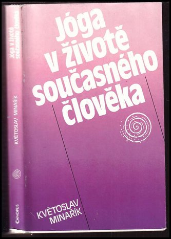 Jóga v životě současného člověka (Květoslav Minařík, 1991)