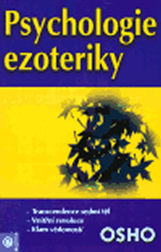 Psychologie ezoteriky (Osho, 2005)