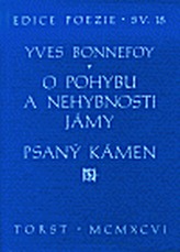 O pohybu a nehybnosti jámy. Psaný kámen