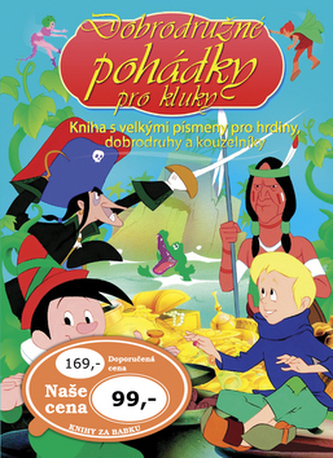 Dobrodružné pohádky pro kluky