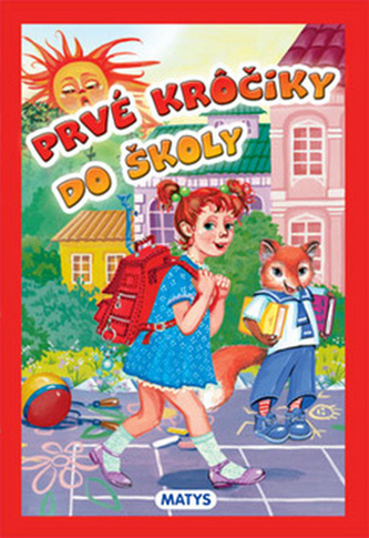 Prvé krôčiky do školy