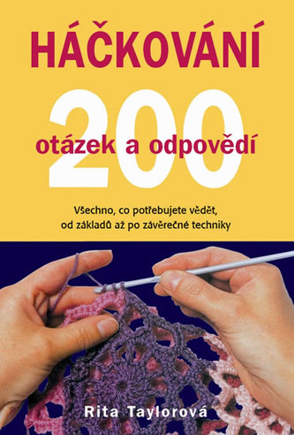Háčkování 200 otázek a odpovědí