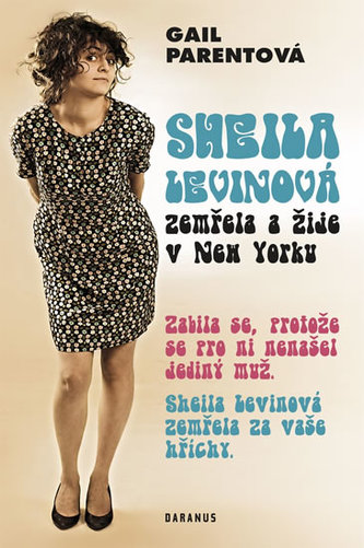 Sheila Levinová zemřela a žije v New Yorku