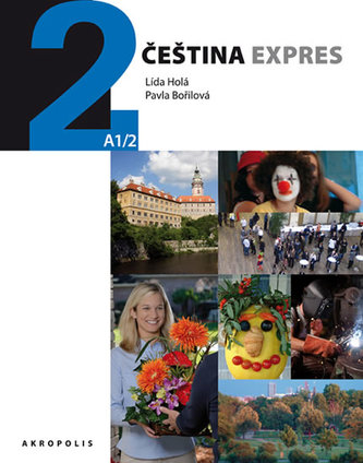Čeština Expres - příloha 2 (Czech Express Appendix 2); level A1/2 - Náhled učebnice