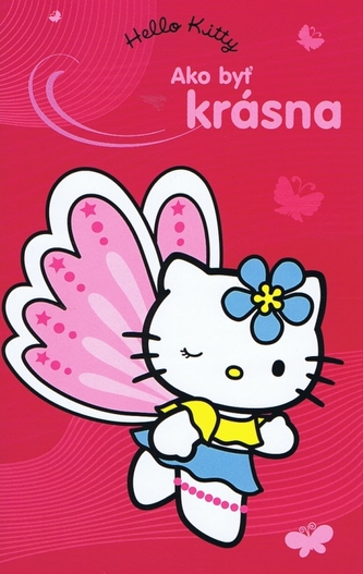 Hello Kitty Ako byť krásná