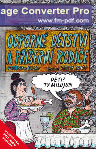 Odporné dětství a příšerní rodiče (Vladimíra Krejčí, 2011)