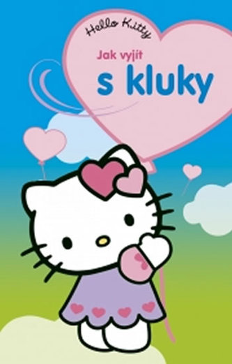 Hello Kitty Jak vyjít s kluky
