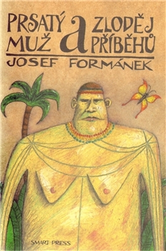 Prsatý muž a zloděj příběhů