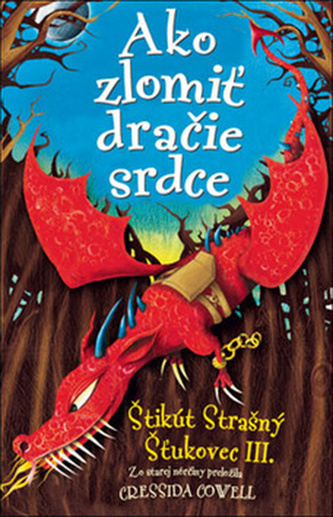 Ako zlomiť dračie srdce Ako zlomiť dračie srdce