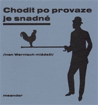 Chodit po provaze je snadné Chodit po provaze je snadné