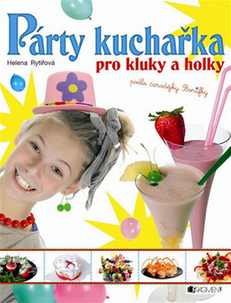 Párty kuchařka pro kluky a holky