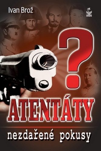 Atentáty Nezdařené pokusy
