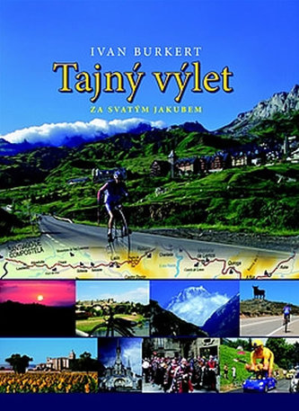 Tajný výlet za svatým Jakubem (Ivan Burkert, 2011)