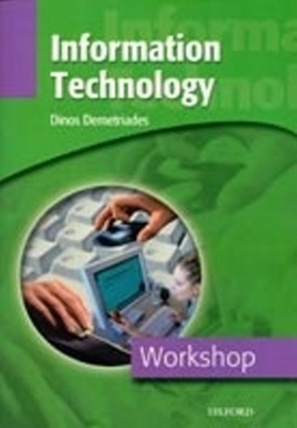 Information Technology: Workshop