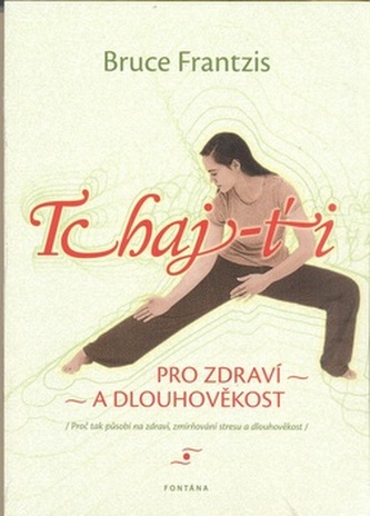Tchaj-ti / Pro zdraví a dlouhověkost
