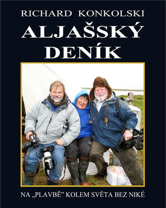 Aljašský deník (Richard Konkolski, 2010)