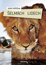 O šelmách a lidech