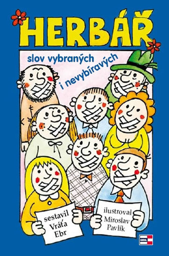 Herbář slov vybraných i nevybíravých Herbář slov vybraných i nevybíravých