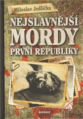 Nejslávnější mordy první republiky